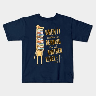 When it comes to Reading I'm at another Level - Giraffe Kids T-Shirt